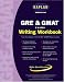 Kaplan GRE & GMAT Exams Writing Workbook (Kaplan Gre and Gmat Exams Writing Workbook)