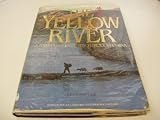 The Yellow River : a 5000 year journey through China = Huang he