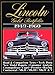 Lincoln Gold Portfolio, 1949-1960