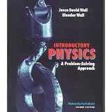 Introductory Physics : A Problem-Solving Approach, 2nd Edition