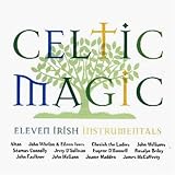 Celtic Magic: Eleven Irish Instrumentals