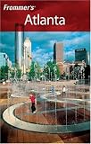 Frommer's Atlanta (Frommers Complete)