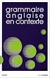 Grammaire anglaise en contexte