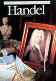Handel (Illustrated Lives of the Great Composers)