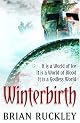 Winterbirth (The Godless World) by Brian Ruckley