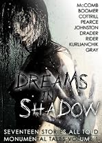 Click to Download Free Kindle Book -> Dreams in Shadow - Seventeen Stories All Told
