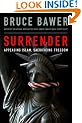 Surrender: Appeasing Islam, Sacrificing Freedom