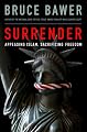 Surrender: Appeasing Islam, Sacrificing Freedom