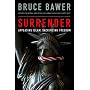Surrender: Appeasing Islam, Sacrificing Freedom