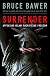Surrender: Appeasing Islam, Sacrificing Freedom