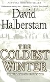 The Coldest Winter: America and the Korean War