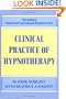 Clinical Practice of Hypnotherapy