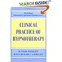 The Clinical Practice of Hypnotherapy (Guilford Clinical & Experimental Hypnosis Series)