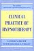 The Clinical Practice of Hypnotherapy (Guilford Clinical & Experimental Hypnosis Series)