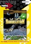 Total Annihilation, Collection Replay.