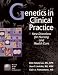 Books : Genetics in Clinical Practice: New Directions for Nursing and Health Care