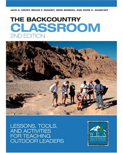 City Travel Guides Discounted  Books : The Backcountry Classroom 2nd: Lesson Plans for Teaching in the Wilderness