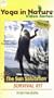 Yoga in Nature Series: The Sun Salutation Survival Kit - Intermediate [VHS]
