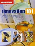 R�novation 101 : L'entretien et les r�parations de la maison maintenant faciles