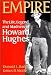 Empire: The Life, Legend, and Madness of Howard Hughes