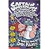 Captain Underpants and the Invasion of the Incredibly Naughty Cafeteria Ladies From Outer Space: Bk. 3