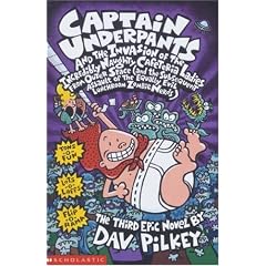 Captain Underpants and the Invasion of the Incredibly Naughty Cafeteria Ladies From Outer Space: Bk. 3