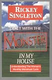 How I Dealt With the Monster