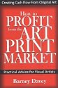 How to Profit from the Art Print Market