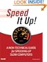 Speed It Up! A Non-Technical Guide for Speeding Up Slow Computers