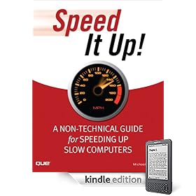 Speed It Up! A Non-Technical Guide for Speeding Up Slow Computers