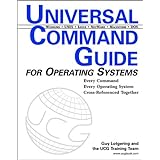 Universal Command Guide: For Operating Systems