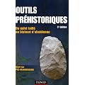 Outils pr�historiques : Du galet taill� au bistouri d'obsidienne