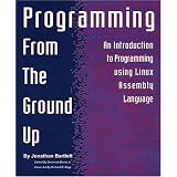 Programming From The Ground Up
