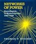 Networks of Power: Electrification in Western Society, 1880-1930 (Softshell Books)