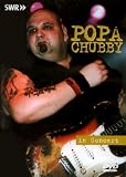 Popa Chubby - Live In Concert [2002]