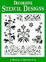 Decorative Stencil Designs: A. Wiggers, J. Trischka, Et Al