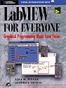 LabVIEW for Everyone: Graphical Programming Made Even Easier