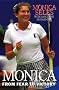 Monica: From Fear to Victory