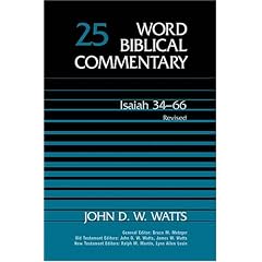 Word Biblical Commentary: Isaiah 34-66 No. 24: 25