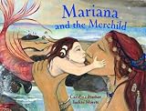 Mariana and the Merchild: A Folk Tale from Chile