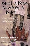 Once a King, Always a King: The Unmaking of a Latin King Reymundo Sanchez