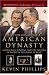 American Dynasty: Aristocracy, Fortune, and the Politics of Deceit in the House of Bush