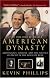 American Dynasty: Aristocracy, Fortune, and the Politics of Deceit in the House of Bush