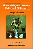 Three Dialogues between Hylas and Philonous   (EasyRead Edition)
