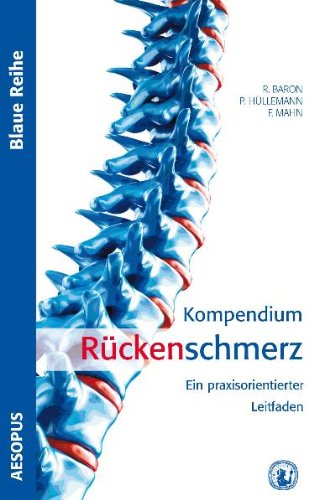 Aesopus Verlag Kompendium R&uuml;ckenschmerz Ein praxisorientierer Leitfaden