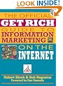 The Official Get Rich Guide to Information Marketing on the Internet