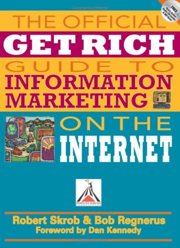 Image of: The Official Get Rich Guide to Information Marketing on the Internet