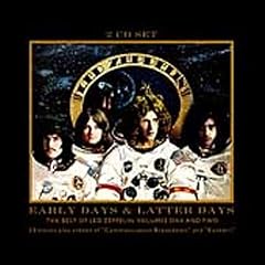 Early Days and Latter Days - The Very Best of Led Zeppelin