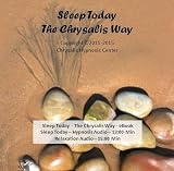 Sleep Today - The Chrysalis Way