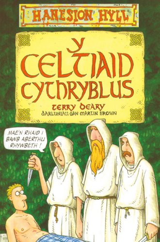 Y Celtiaid Cythry (Horrible Histories)　